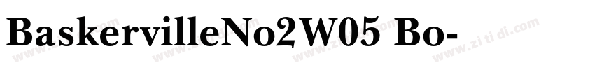 BaskervilleNo2W05 Bo字体转换